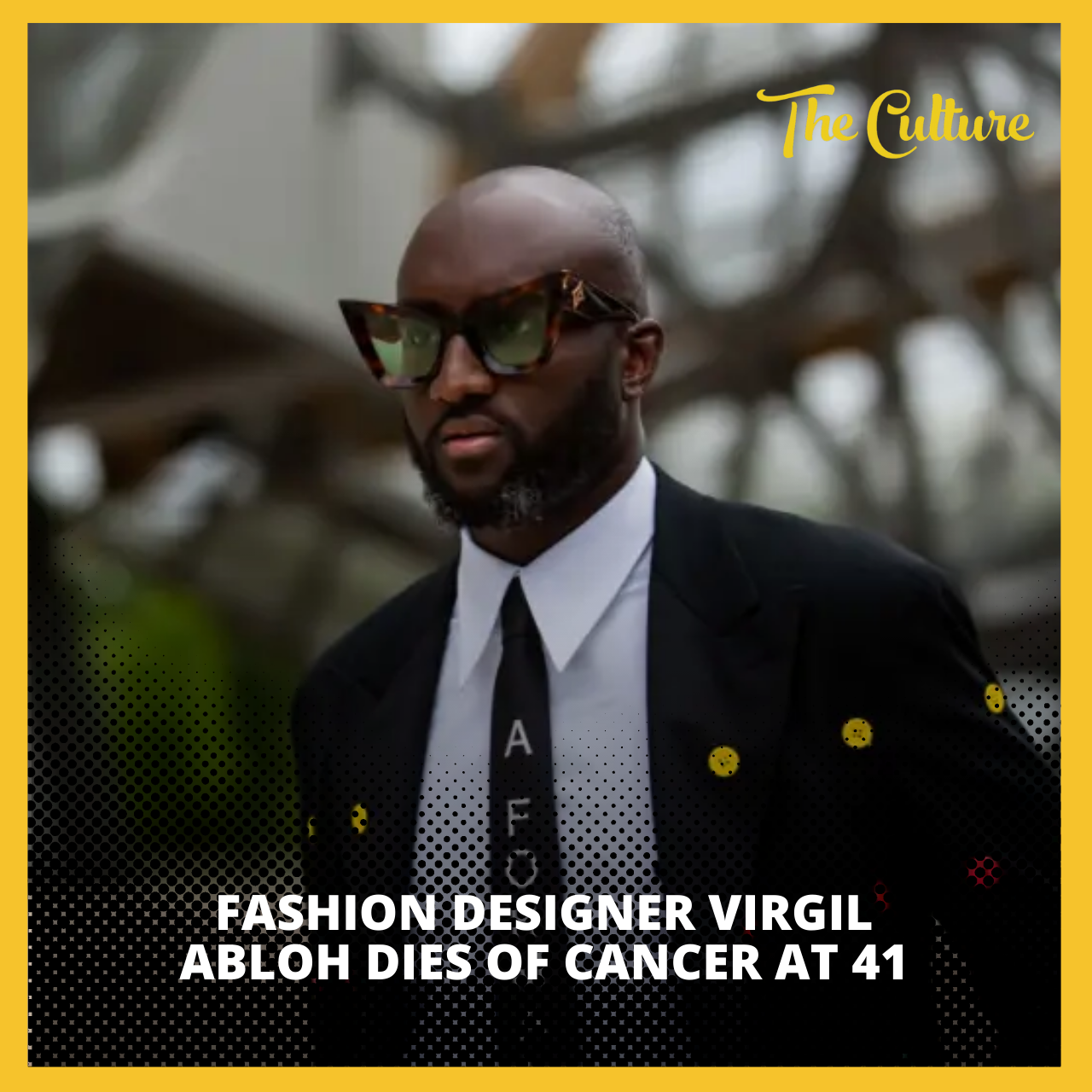 Designer Virgil Abloh dies of cancer at 41 